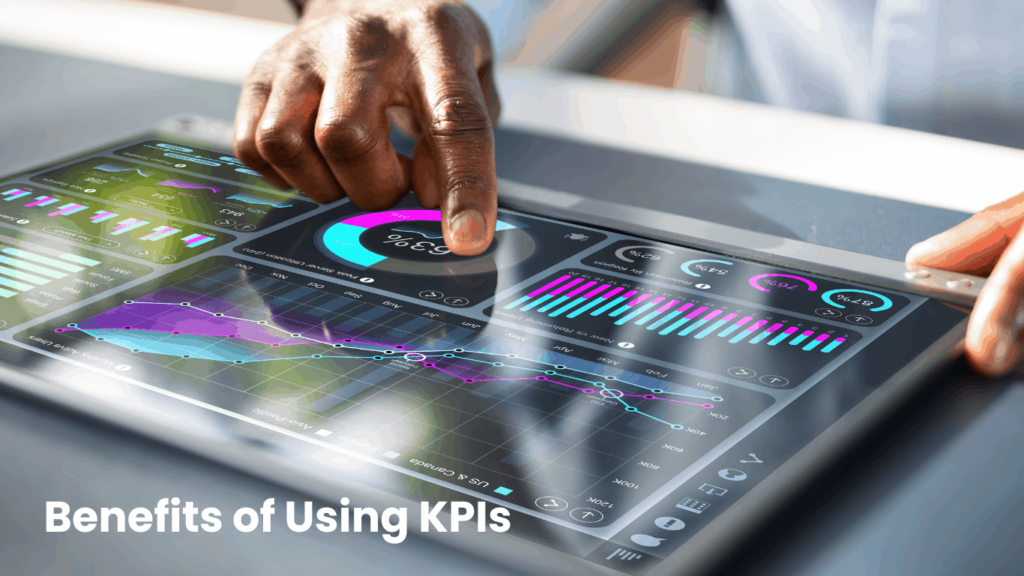 Benefits of Using KPIs