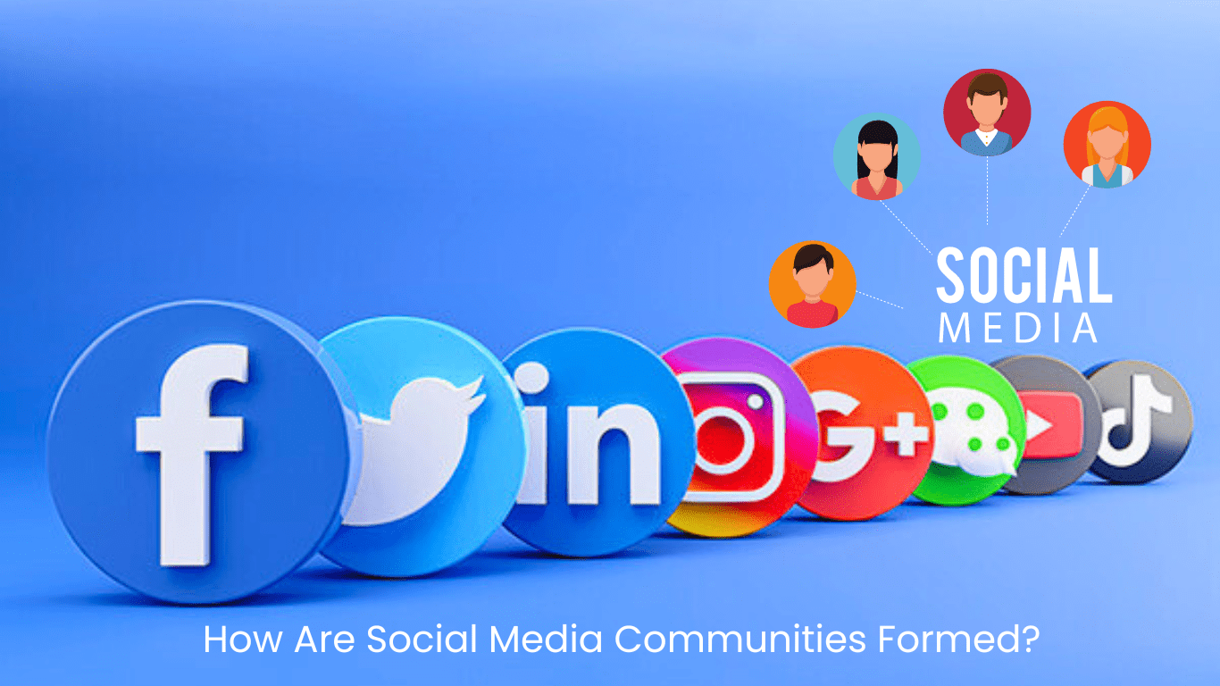How Are Social Media Communities Formed?