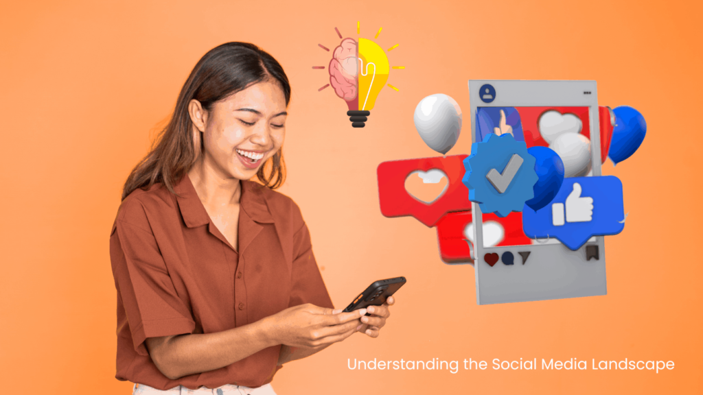 Understanding the Social Media Landscape